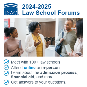 2022-2023 Law School Forums: Meet with 100+ law schools. Attend online or in-person. Learn about the admission process, financial aid, and more. Get answers to your questions.