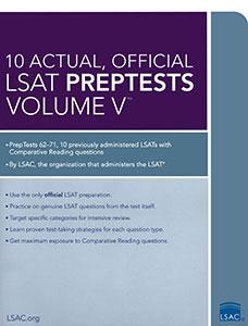 10 Actual, Official LSAT Preptests Volume V™ The Law 10 Actual, Official LSAT Preptests Volume V™ The Law