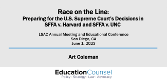 Power Point slide cover - Race on the Line: Preparing for the U.S. Supreme Court's Decisions in SFFA v. Harvard and SFFA v. UNC