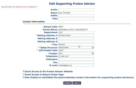 Edit Supporting Prelaw Advisor screen. Required fields are denoted with an asterisk. The Name field cannot be modified. The following required fields are able to be modified: Mailing Address 1, City, State/Province, ZIP/Postal Code, E-mail.